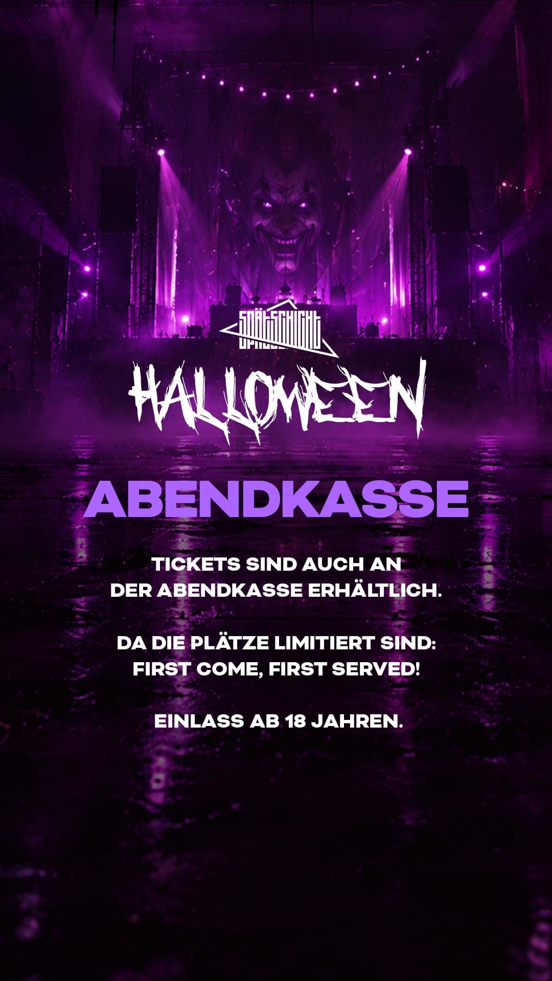 Abendkasse: Tickets auch an der Abendkasse erhältlich, Plätze limitiert, Einlass ab 18 Jahren